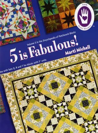 5 is Fabulous! Encyclopedia of Patchwork Blocks Vol. 5 Marti Mitchell