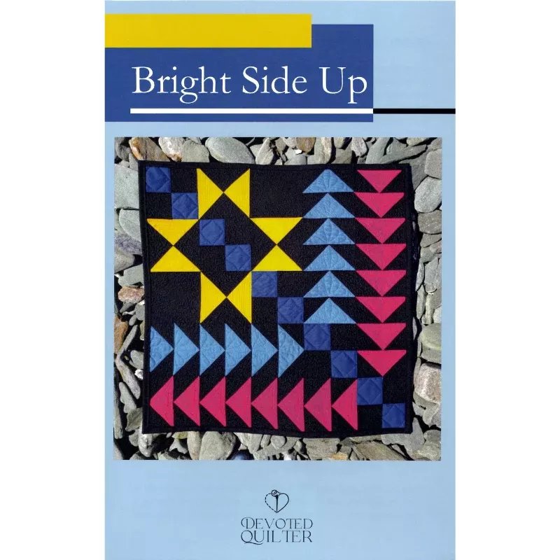 bright-side-up-quilting-pattern-devoted-quilter Bright Side Up - Quilting Pattern - Devoted Quilter