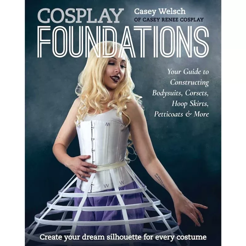cosplay-foundations-your-guide-to-constructing-bodysuits-corsets-hoop-skirts-pet Cosplay Foundations: Your Guide to Constructing Bodysuits, Corsets, Hoop Skirts, Petticoats & More