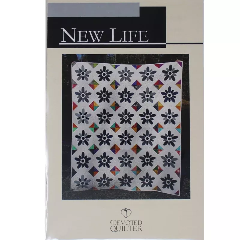 New Life - Quilting Pattern - Devoted Quilter