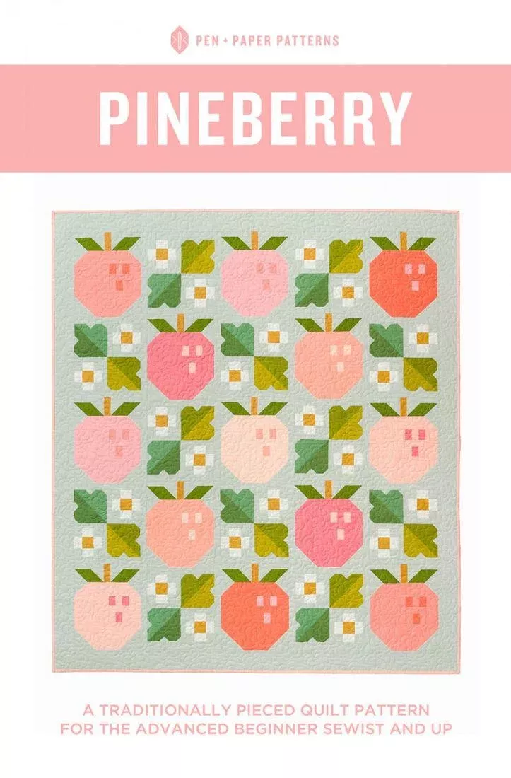 Pineberry Quilt Pattern by Pen + Paper Patterns
