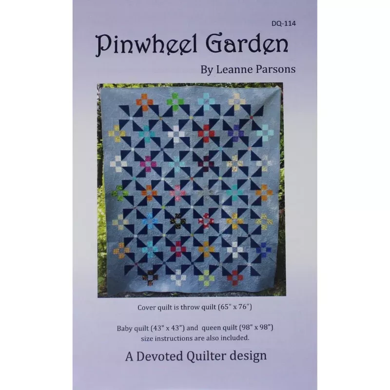 Pinwheel Garden - Quilting Pattern - Devoted Quilter