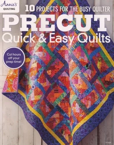 precut-quick-easy-quilts-by-annie-s Precut Quick and Easy Quilts by Annie's