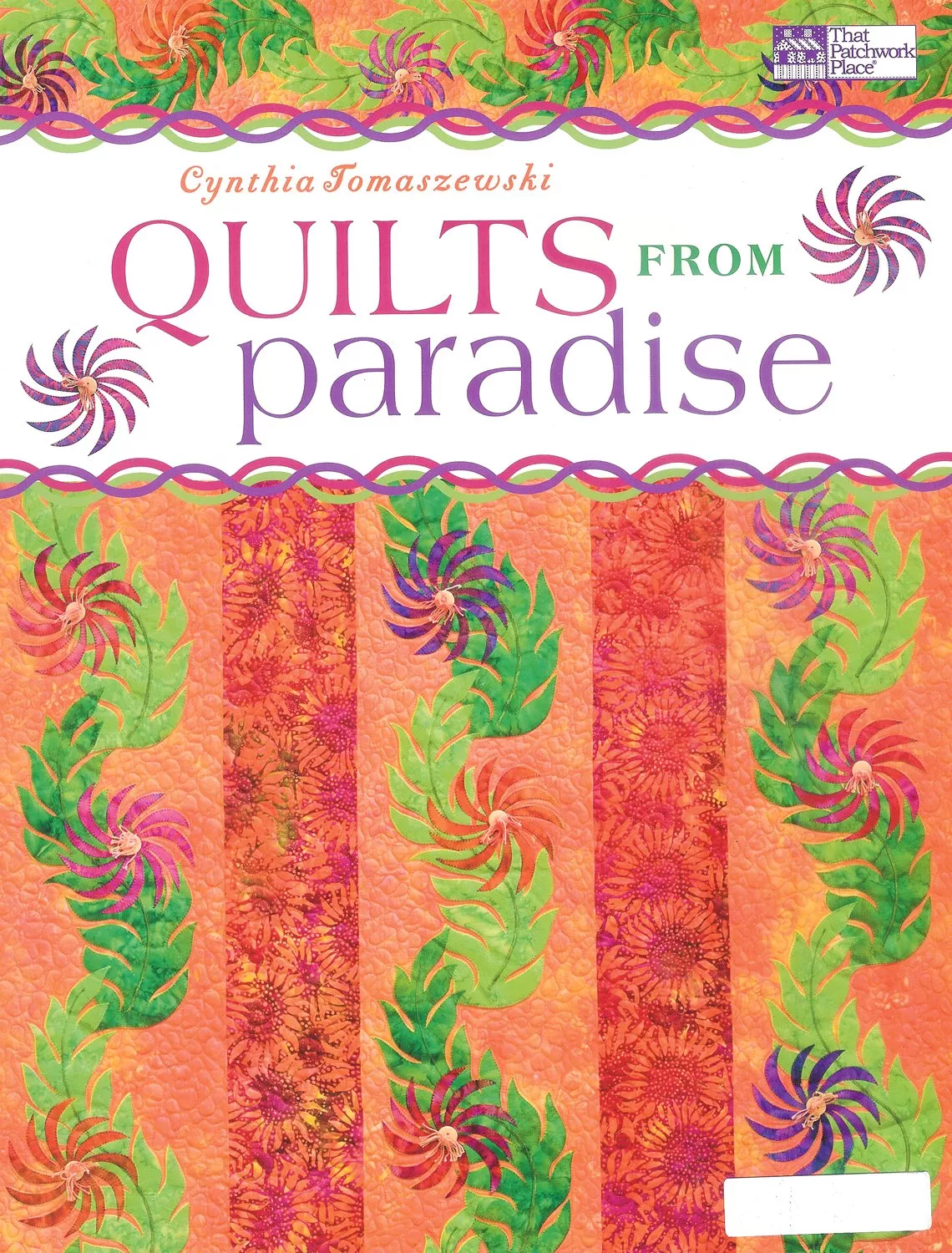 quilts-from-paradisecynthia-tomaszewski Quilts from ParadiseCynthia Tomaszewski
