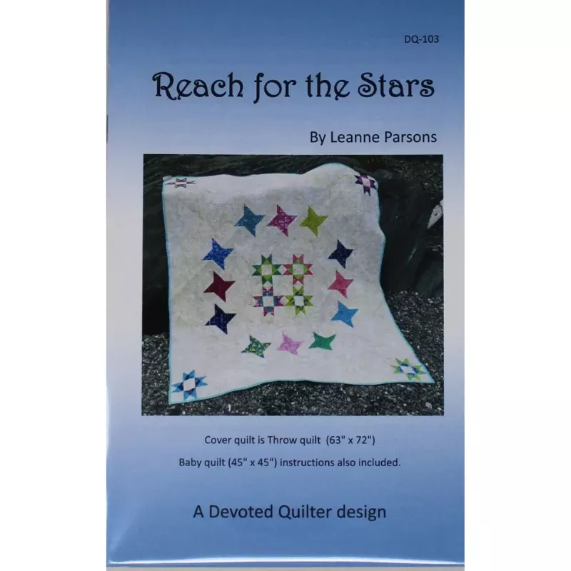 Reach for the Stars - Quilting Pattern - Devoted Quilter