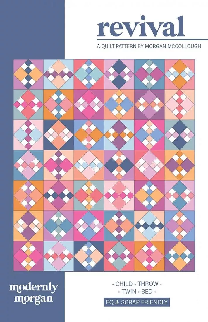 Revival Quilt Pattern by Morgan McCollough