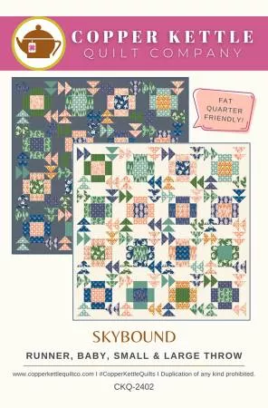 Skybound Quilt Pattern | Copper Kettle Quilt Co.