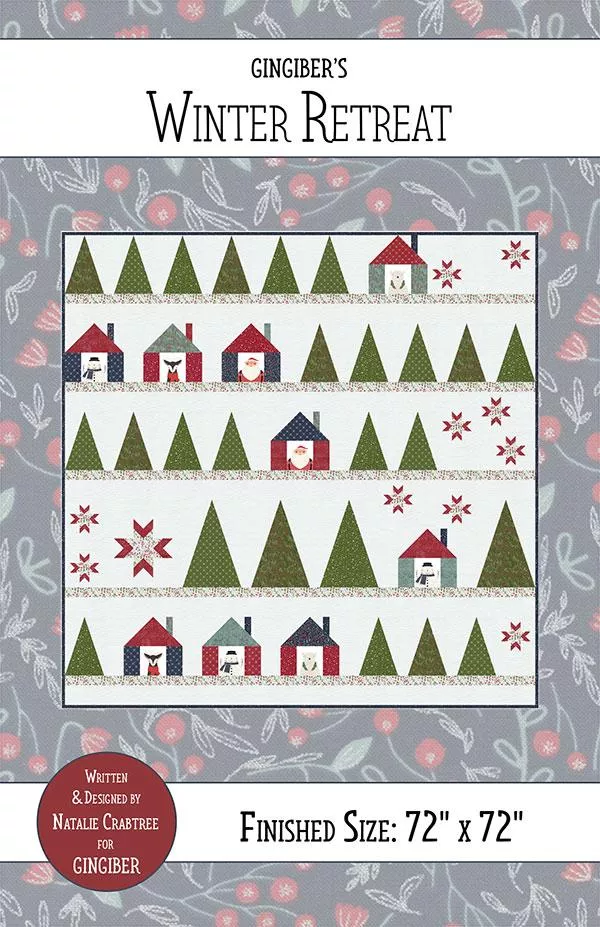 Winter Retreat Quilt Pattern