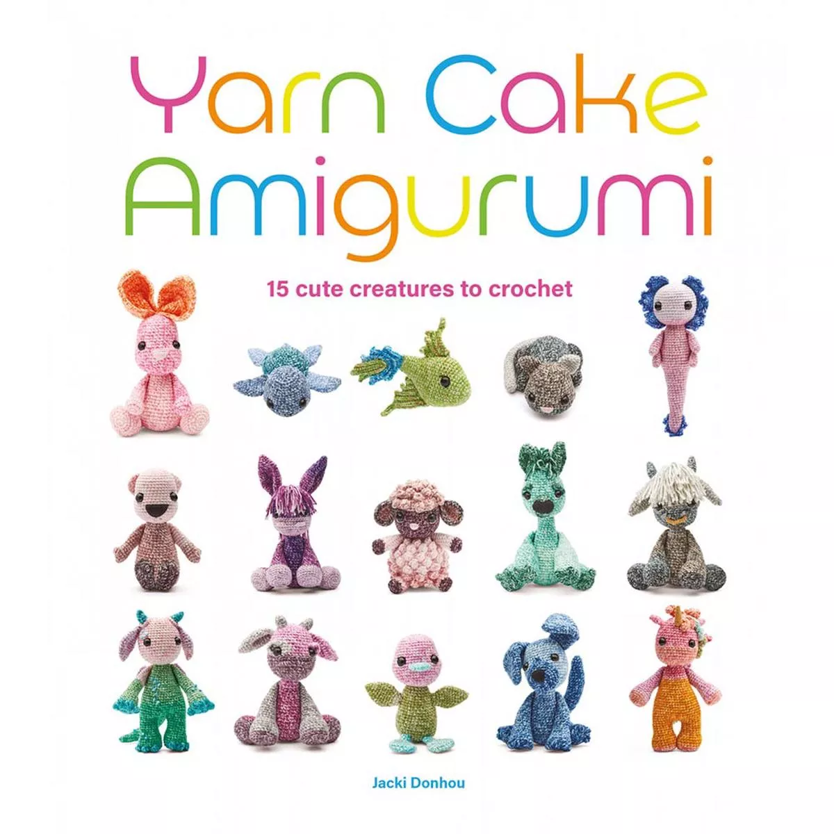 Yarn Cake Amigurumi Book