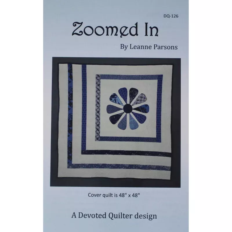 Zoomed In - Quilting Pattern - Devoted Quilter